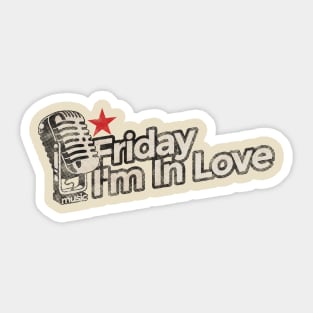 Friday I'm In Love - Vintage Karaoke song Sticker